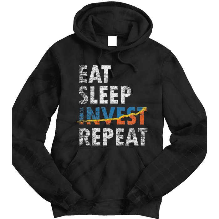 Eat Sleep Invest Repeat Investment Trading Tie Dye Hoodie