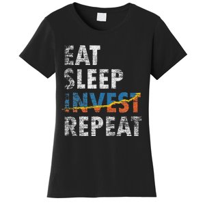 Eat Sleep Invest Repeat Investment Trading Women's T-Shirt