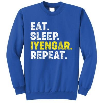 Eat Sleep Iyengar Yoga Repeat! Funny Iyengar Yoga Phrase Cool Gift Sweatshirt