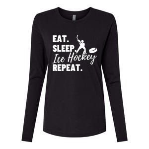 Eat Sleep Ice Hockey Repeat Ice Hockey Gift Womens Cotton Relaxed Long Sleeve T-Shirt