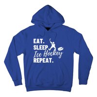 Eat Sleep Ice Hockey Repeat Ice Hockey Gift Hoodie