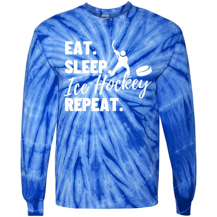 Eat Sleep Ice Hockey Repeat Ice Hockey Gift Tie-Dye Long Sleeve Shirt