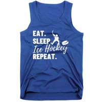 Eat Sleep Ice Hockey Repeat Ice Hockey Gift Tank Top