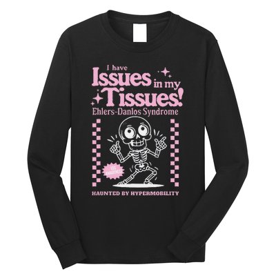 Ehlersdanlos Syndrome Issues In My Tissues Cute Eds Long Sleeve Shirt