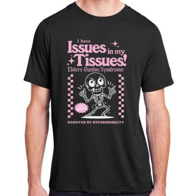 Ehlersdanlos Syndrome Issues In My Tissues Cute Eds Adult ChromaSoft Performance T-Shirt