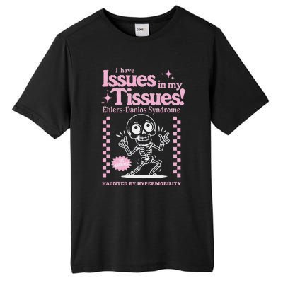 Ehlersdanlos Syndrome Issues In My Tissues Cute Eds Tall Fusion ChromaSoft Performance T-Shirt