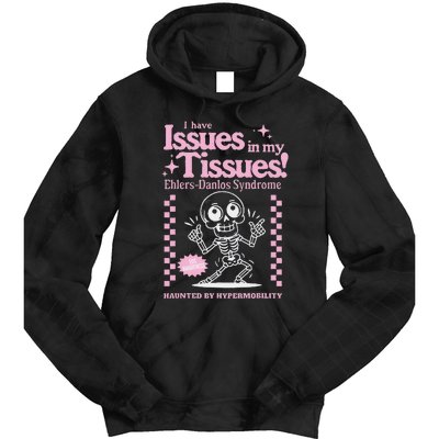 Ehlersdanlos Syndrome Issues In My Tissues Cute Eds Tie Dye Hoodie