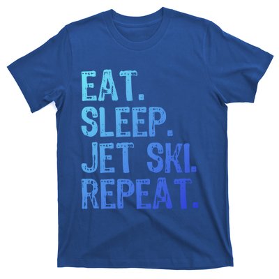 Eat Sleep Jet Ski Repeat Jetski Skiing Skier Funny Gift T-Shirt