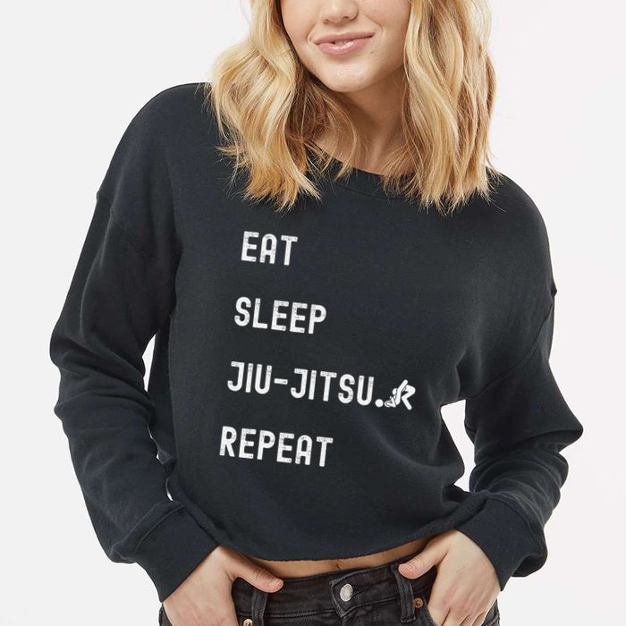 Eat Sleep Jiujitsu Repeat Cropped Pullover Crew