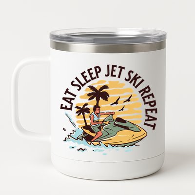 Eat Sleep Jet Ski Repeat Gift 12 oz Stainless Steel Tumbler Cup