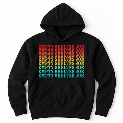 Empty Shelves Joe Anti Joe Biden Repeating Hoodie