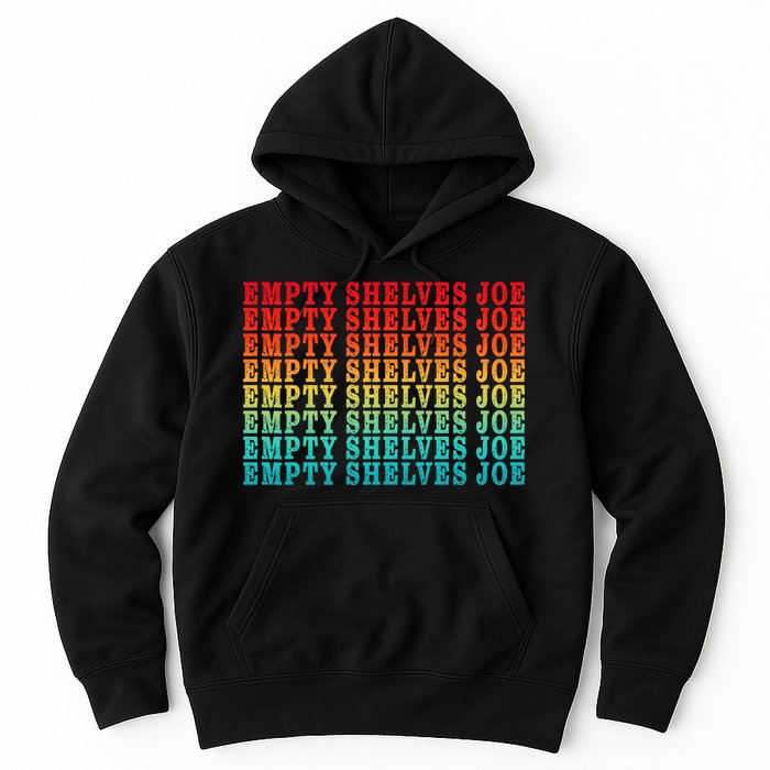 Empty Shelves Joe Anti Joe Biden Repeating Hoodie