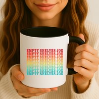 Empty Shelves Joe Anti Joe Biden Repeating Coffee Mug
