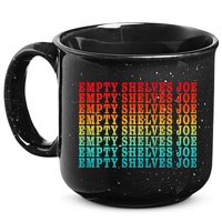 Empty Shelves Joe Anti Joe Biden Repeating 15oz Campfire Ceramic Mug