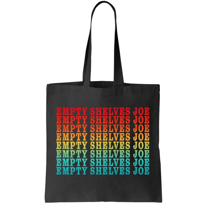 Empty Shelves Joe Anti Joe Biden Repeating Tote Bag