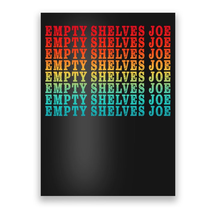 Empty Shelves Joe Anti Joe Biden Repeating Poster