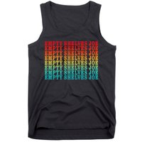 Empty Shelves Joe Anti Joe Biden Repeating Tank Top
