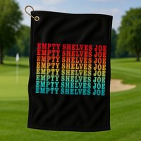Empty Shelves Joe Anti Joe Biden Repeating Golf Towel