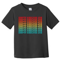 Empty Shelves Joe Anti Joe Biden Repeating Toddler T-Shirt