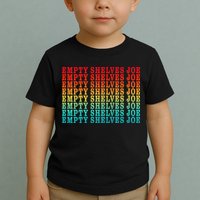 Empty Shelves Joe Anti Joe Biden Repeating Toddler T-Shirt
