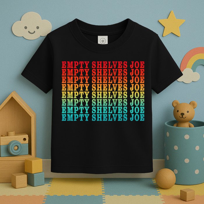 Empty Shelves Joe Anti Joe Biden Repeating Toddler T-Shirt