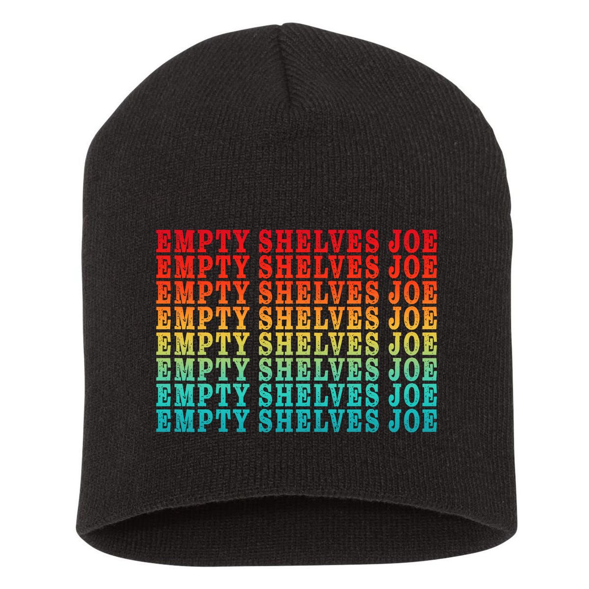 Empty Shelves Joe Anti Joe Biden Repeating Short Acrylic Beanie