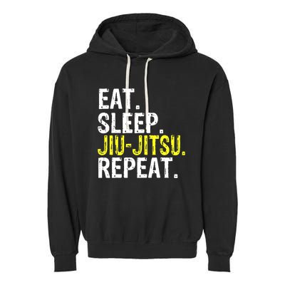 Eat Sleep JiuJitsu Repeat Gift Garment-Dyed Fleece Hoodie