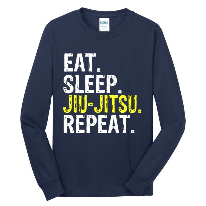 Eat Sleep JiuJitsu Repeat Gift Tall Long Sleeve T-Shirt