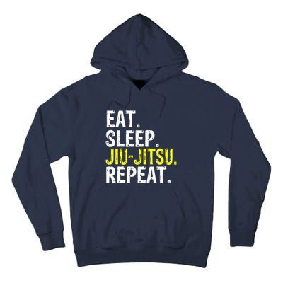 Eat Sleep JiuJitsu Repeat Gift Tall Hoodie