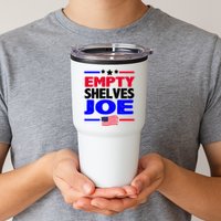 Empty Shelves Joe Tumbler