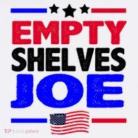 Empty Shelves Joe Poster