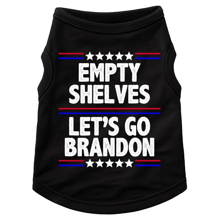 Empty Shelves Joe Let's Go Brandon Doggie Tank