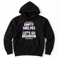 Empty Shelves Joe Let's Go Brandon Hoodie