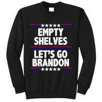 Empty Shelves Joe Let's Go Brandon Sweatshirt