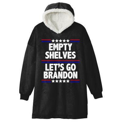 Empty Shelves Joe Let's Go Brandon Hooded Wearable Blanket