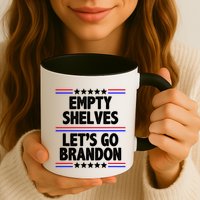 Empty Shelves Joe Let's Go Brandon Mug