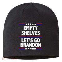 Empty Shelves Joe Let's Go Brandon Sustainable Beanie