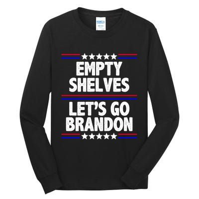 Empty Shelves Joe Let's Go Brandon Tall Long Sleeve T-Shirt