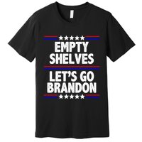 Empty Shelves Joe Let's Go Brandon Premium T-Shirt