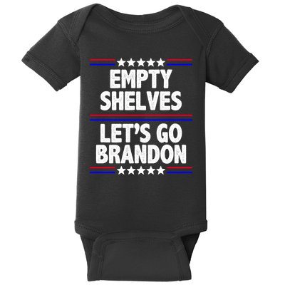 Empty Shelves Joe Let's Go Brandon Baby Bodysuit