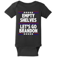 Empty Shelves Joe Let's Go Brandon Baby Bodysuit