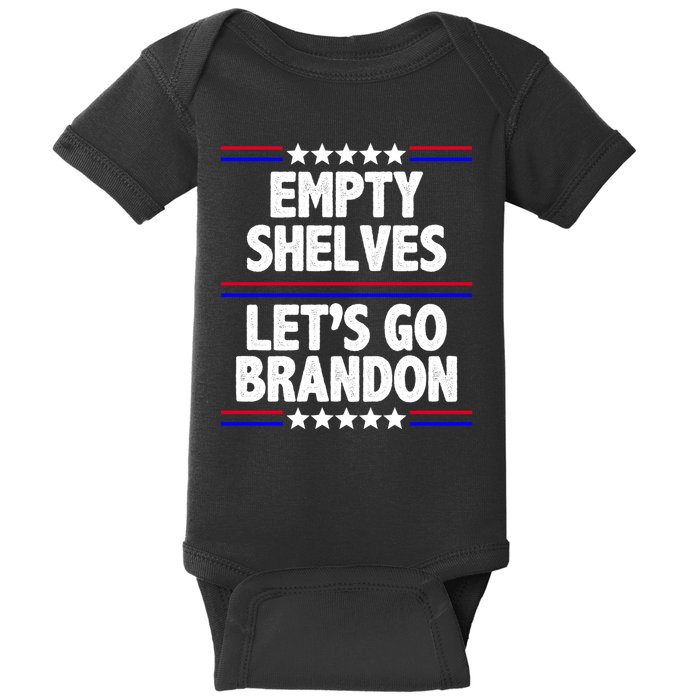 Empty Shelves Joe Let's Go Brandon Baby Bodysuit