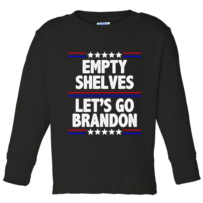 Empty Shelves Joe Let's Go Brandon Toddler Long Sleeve Shirt