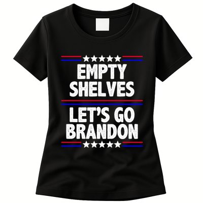 Empty Shelves Joe Let's Go Brandon Womens T-Shirt