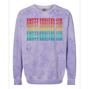 Empty Shelves Joe Anti Joe Biden Classic 7 Colorblast Crewneck Sweatshirt