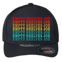 Empty Shelves Joe Anti Joe Biden Classic 7 Flexfit Unipanel Trucker Cap