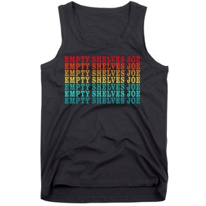 Empty Shelves Joe Anti Joe Biden Classic 7 Tank Top