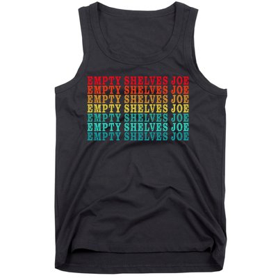 Empty Shelves Joe Anti Joe Biden Classic 7 Tank Top