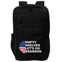 Empty Shelves Joe, Let's Go Brandon, Anti Biden Impact Tech Backpack