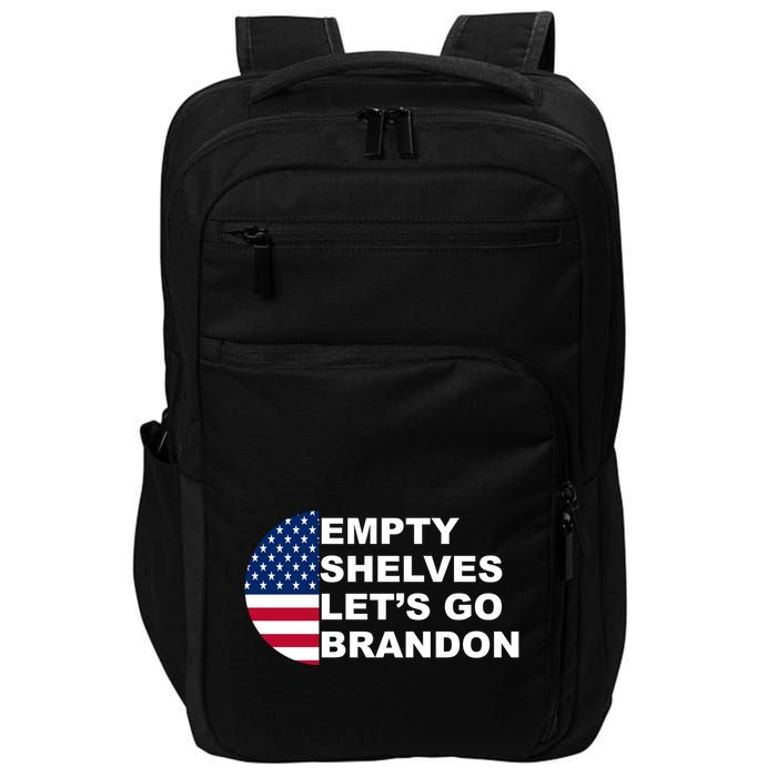 Empty Shelves Joe, Let's Go Brandon, Anti Biden Impact Tech Backpack